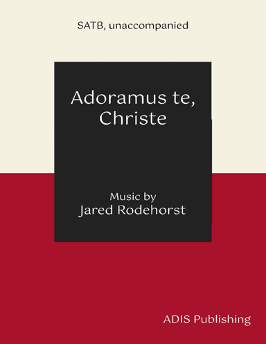 Adoramus te, Christe