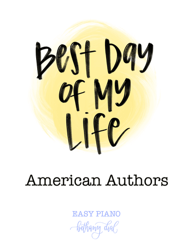 Best Day Of My Life (arr. Bethany Dial)