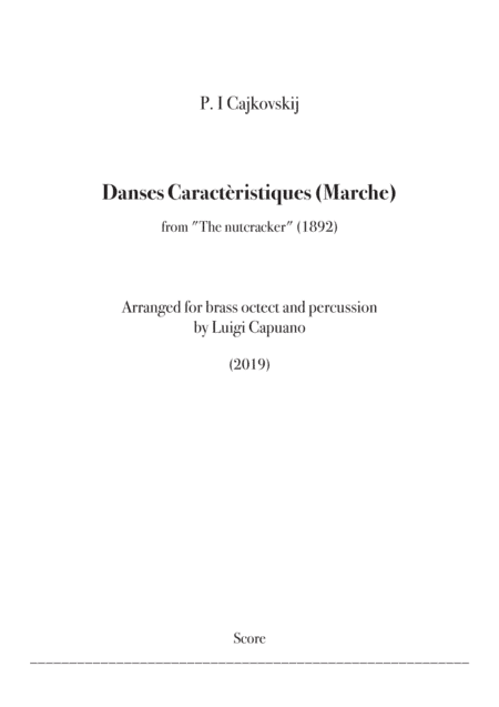 Cajkovskij, Danses caractéristiques - Marche (Brass choir) (arr. Luigi Capuano)