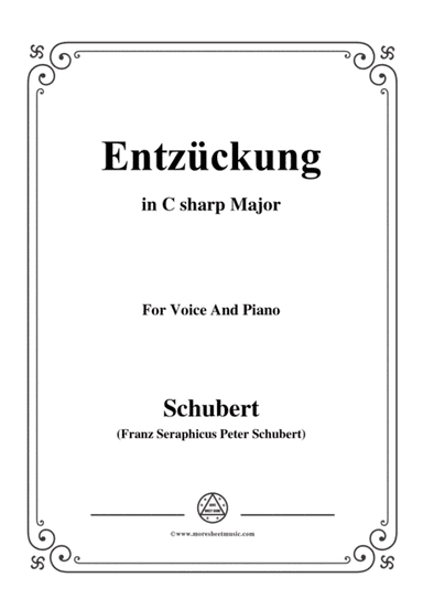 Schubert-Entzückung,in C sharp Major,for Voice&Piano (arr. MSM)