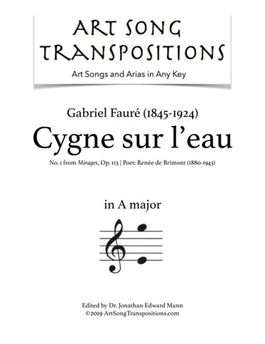 FAURÉ: Cygne sur l'eau, Op. 113 no. 1 (transposed to A major) (arr. ArtSongTranspositions.com)
