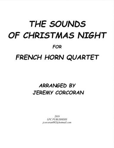 The Sounds of Christmas Night for French Horn Quartet (arr. Jeremy Corcoran)
