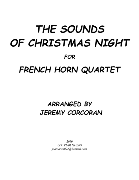 The Sounds of Christmas Night for French Horn Quartet (arr. Jeremy Corcoran)