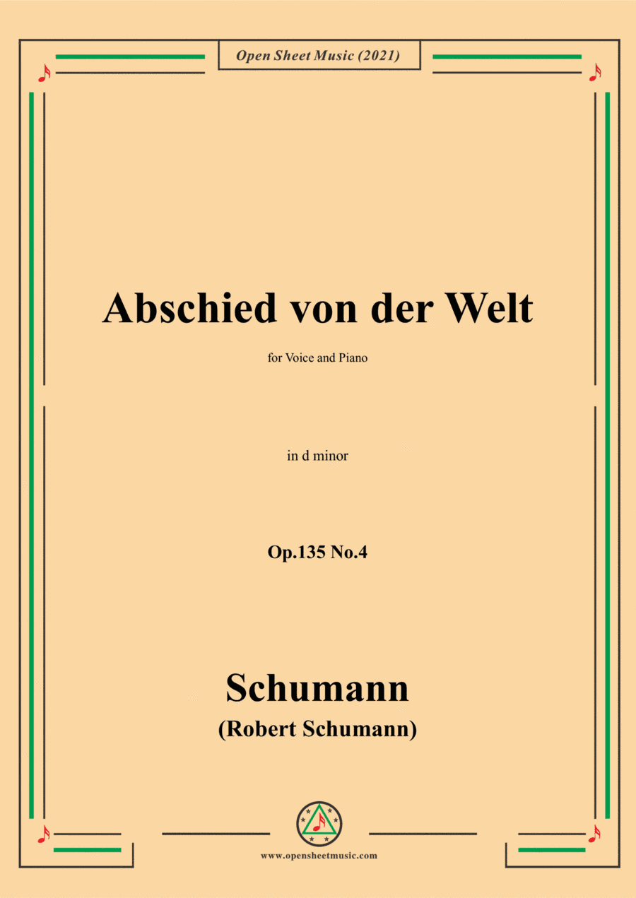 Schumann-Abschied von der Welt,Op.135 No.4 in d minor,for Voice and Piano (arr. Open Cloud)