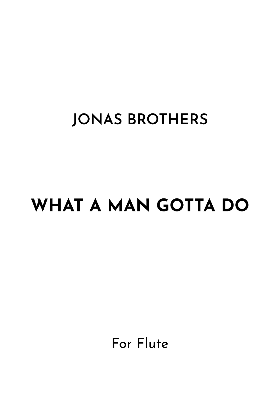 What A Man Gotta Do (arr. Jireh J.)
