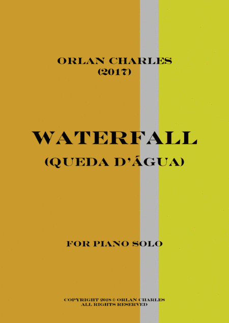 Orlan Charles - Waterfall (Queda D'água) - for piano solo