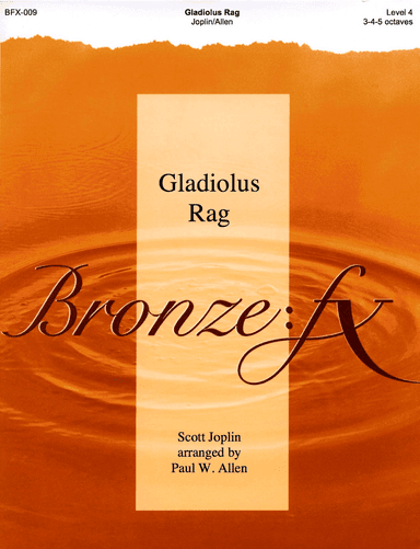Gladiolus Rag (arr. Paul W. Allen - Bronze:FX)