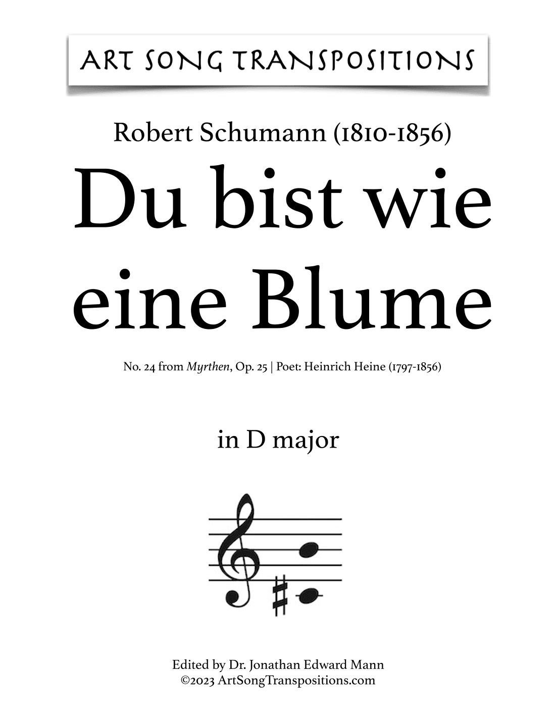 SCHUMANN: Du bist wie eine Blume, Op. 25 no. 24 (transposed to D major) (arr. ArtSongTranspositions.com)