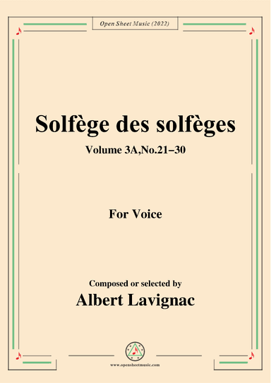 Lavignac-Solfege des solfeges,Volum 3A No.21-30,for Voice (arr. OSM Press)