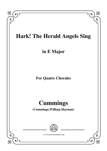 Cummings-Hark! The Herald Angels Sing,in E Major,for Quatre Chorales (arr. MSM)
