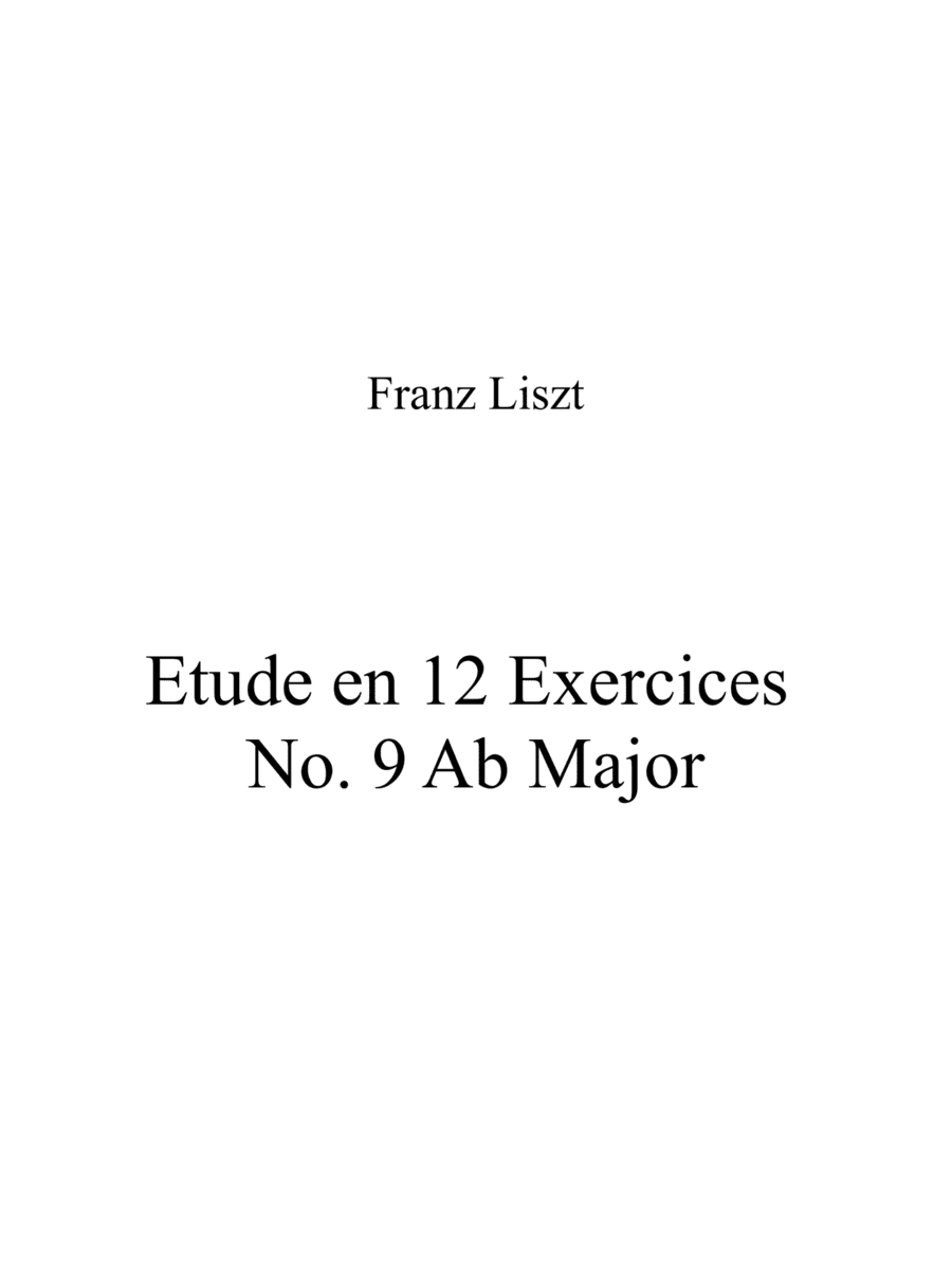 Franz Liszt - Etude en 12 Exercices No. 9 Ab Major (arr. Patrizia Luraschi)