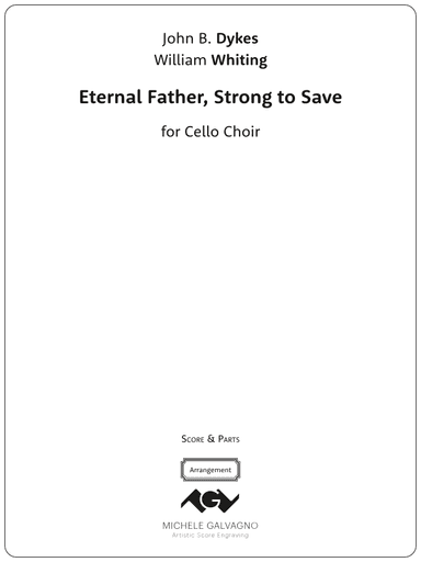 Eternal Father, Strong to Save — for Cello Quartet (arr. Michele Galvagno)