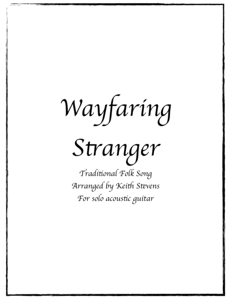 Wayfaring Stranger (arr. Keith Stevens)
