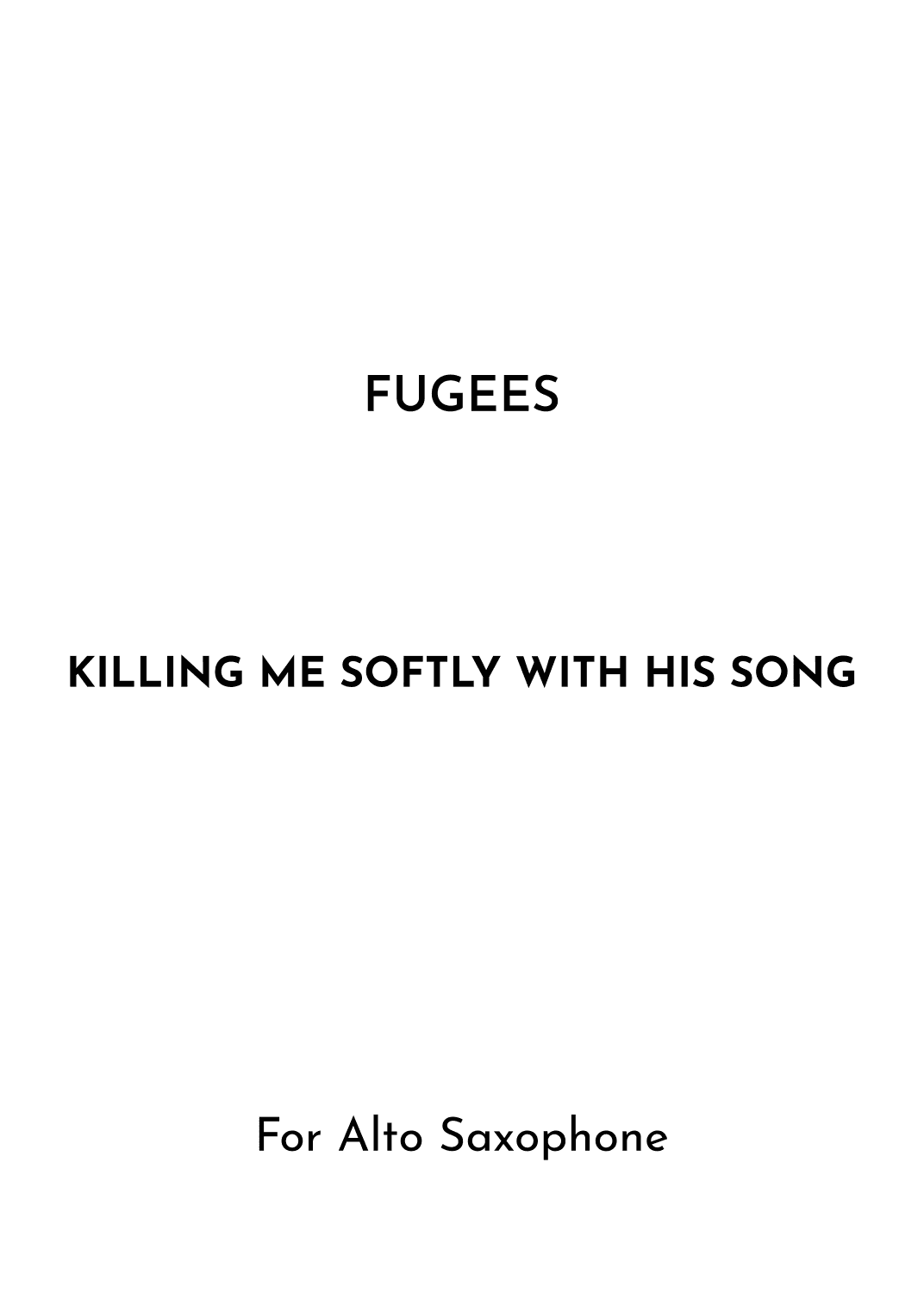 Killing Me Softly With His Song (arr. Jireh J.)