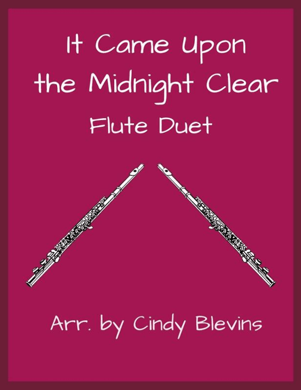 It Came Upon the Midnight Clear, for Flute Duet (arr. Cindy Blevins)