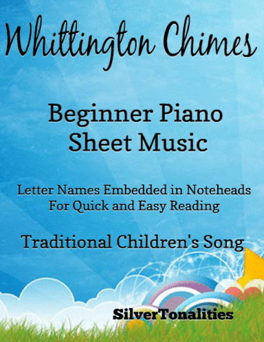 Whittington Chimes Beginner Piano (arr. SilverTonalities)