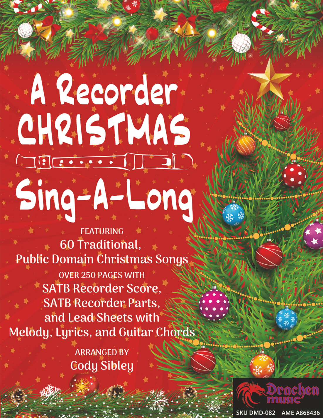 A Recorder CHRISTMAS Sing-A-Long (arr. Cody Sibley)