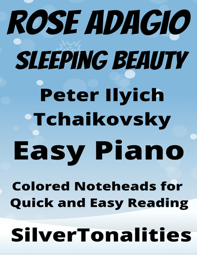 Rose Adagio Sleeping Beauty Easy Piano Sheet Music with Colored Notation (arr. SilverTonalities)
