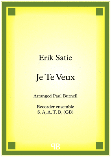 Je Te Veux (arr. Paul Burnell)