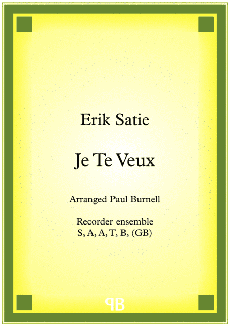 Je Te Veux (arr. Paul Burnell)