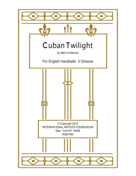 Cuban Twilight for English Handbell Ensemble 3 Octaves