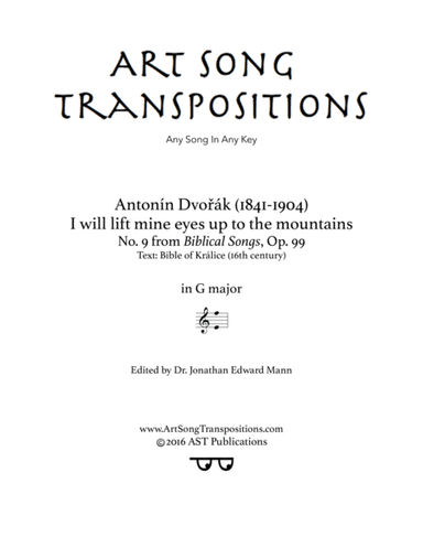 DVORÁK: I will lift mine eyes up to the mountains, Op. 99 no. 9 (transposed to G major) (arr. ArtSongTranspositions.com)