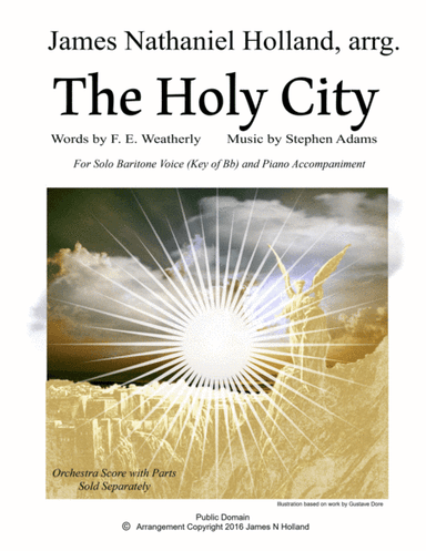 The Holy City for Solo Baritone Voice and Piano (Key of Bb) (arr. James Nathaniel Holland)