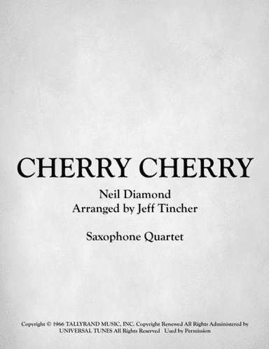 Cherry, Cherry (arr. Jeff Tincher)