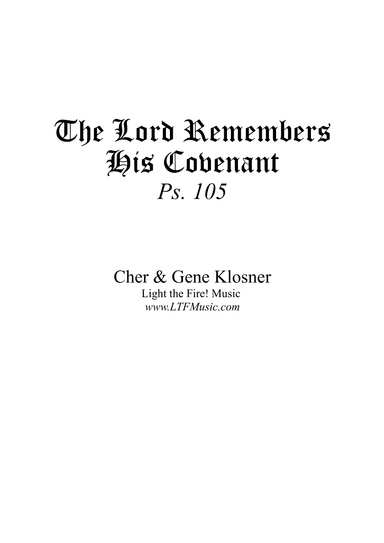 The Lord Remembers His Covenant (Ps. 105)  [Octavo - Complete Package]