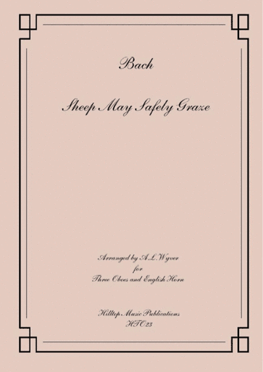 Sheep may safely graze arr. three oboes and english horn (arr. A. L. Wyver)
