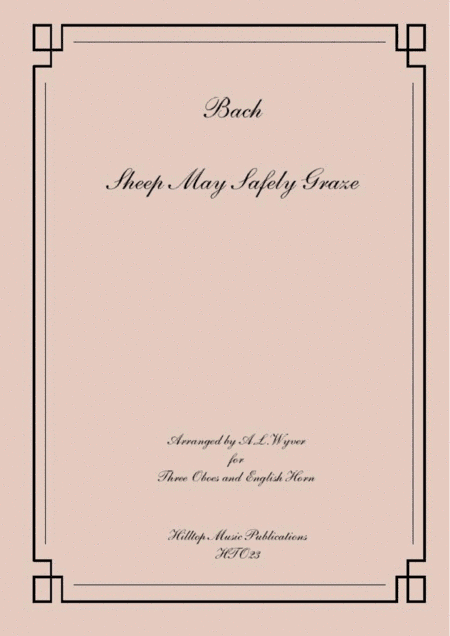 Sheep may safely graze arr. three oboes and english horn (arr. A. L. Wyver)