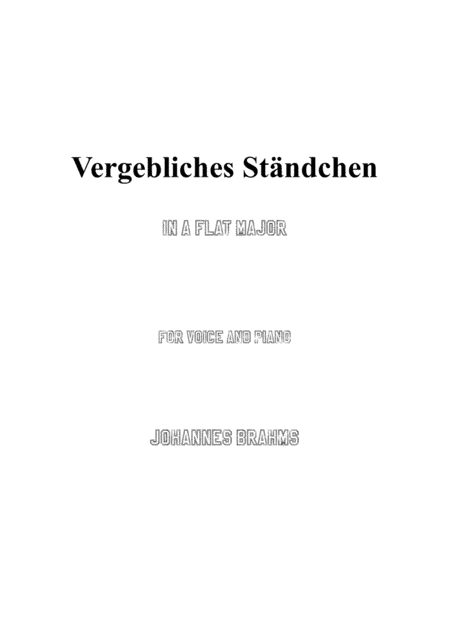 Brahms-Vergebliches Ständchen in A flat Major,for voice and piano (arr. MSM)