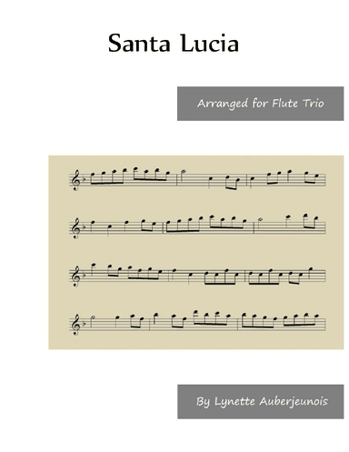 Santa Lucia - Flute Trio (arr. Lynette Auberjeunois)