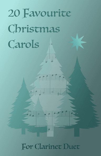 20 Favourite Christmas Carols for Clarinet Duet (arr. David McKeown)