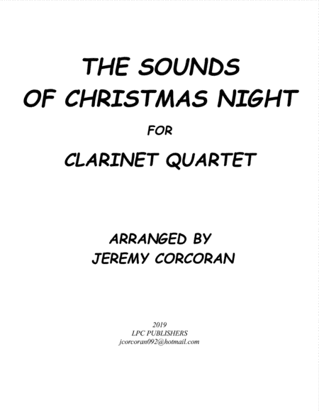 The Sounds of Christmas Night for Clarinet Quartet (arr. Jeremy Corcoran)