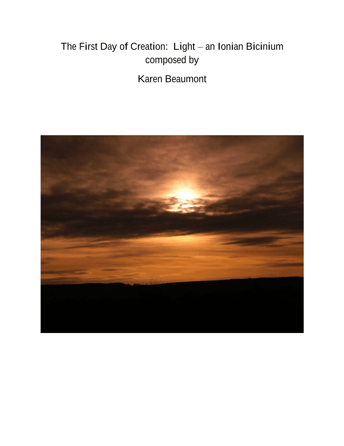 The First Day of Creation:  Light -- an Ionian Bicinium