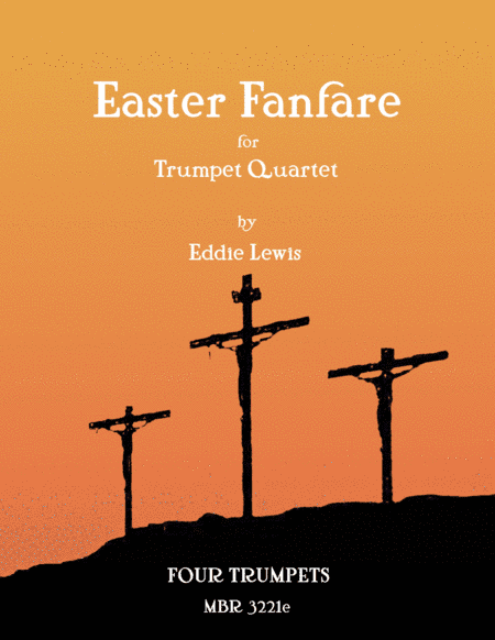 Easter Fanfare for Trumpet Quartet by Eddie Lewis