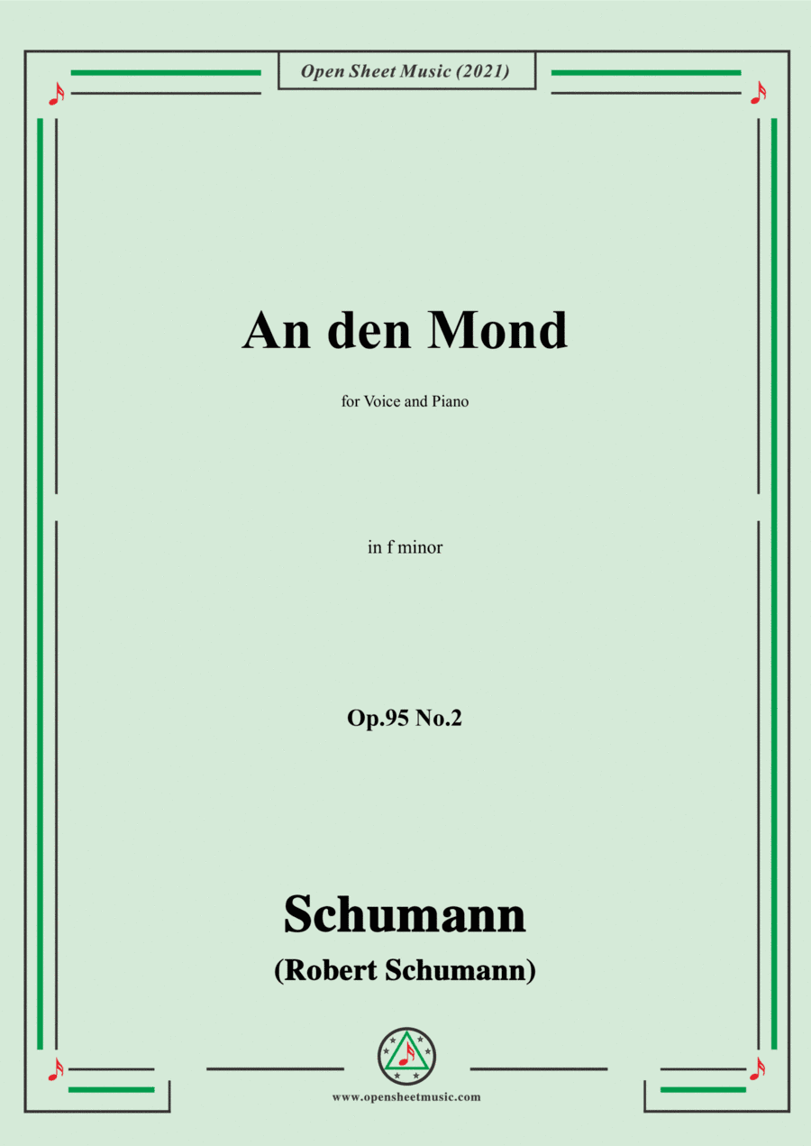 Schumann-An den Mond,Op.95 No.2,in f minor,for Voice and Piano (arr. Open Cloud)