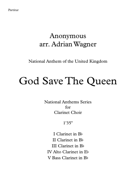 God Save The Queen (National Anthem of the United Kingdom) Clarinet Choir arr. Adrian Wagner (arr. Adrian Wagner)