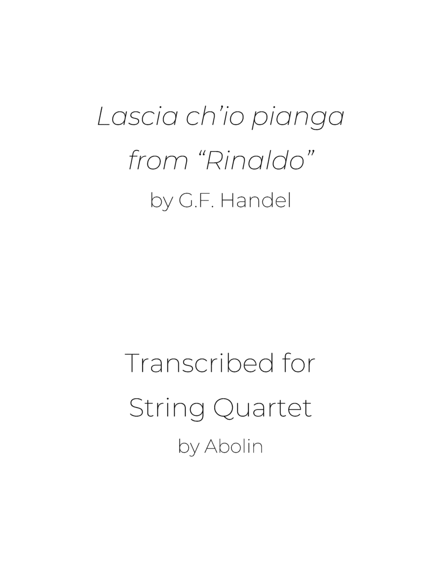 Handel: Lascia ch'io pianga from 'Rinaldo' - String Quartet (arr. Abolin)