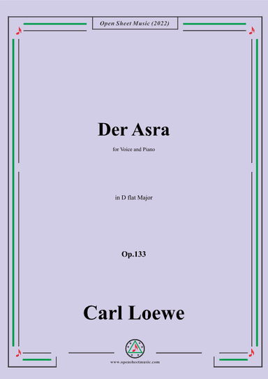 Loewe-Der Asra,in D flat Major,Op.133 (arr. OSM Press)