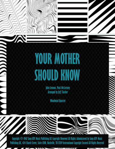 Your Mother Should Know (arr. Jeff Tincher)