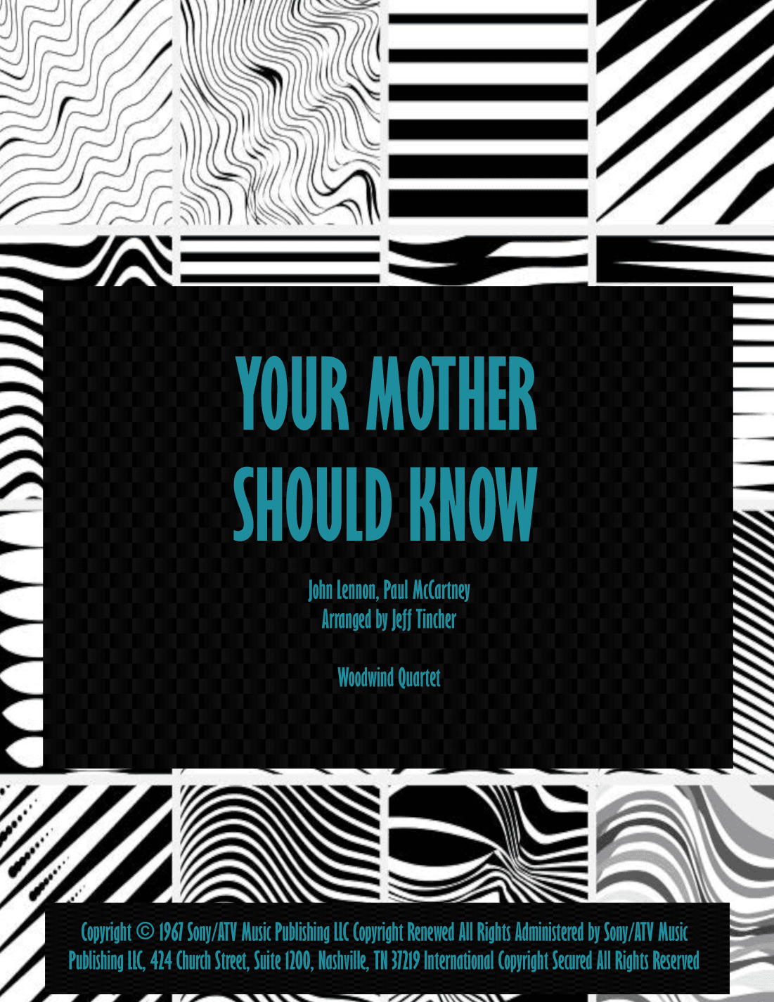 Your Mother Should Know (arr. Jeff Tincher)