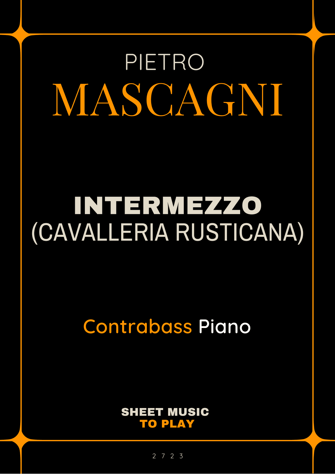Intermezzo from Cavalleria Rusticana - Contrabass and Piano (Full Score and Parts) (arr. César Madeira)