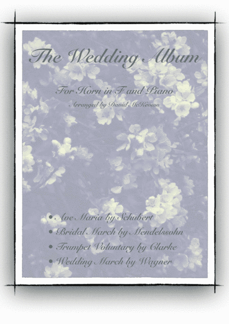The Wedding Album, for Solo Horn in F and Piano (arr. David McKeown)