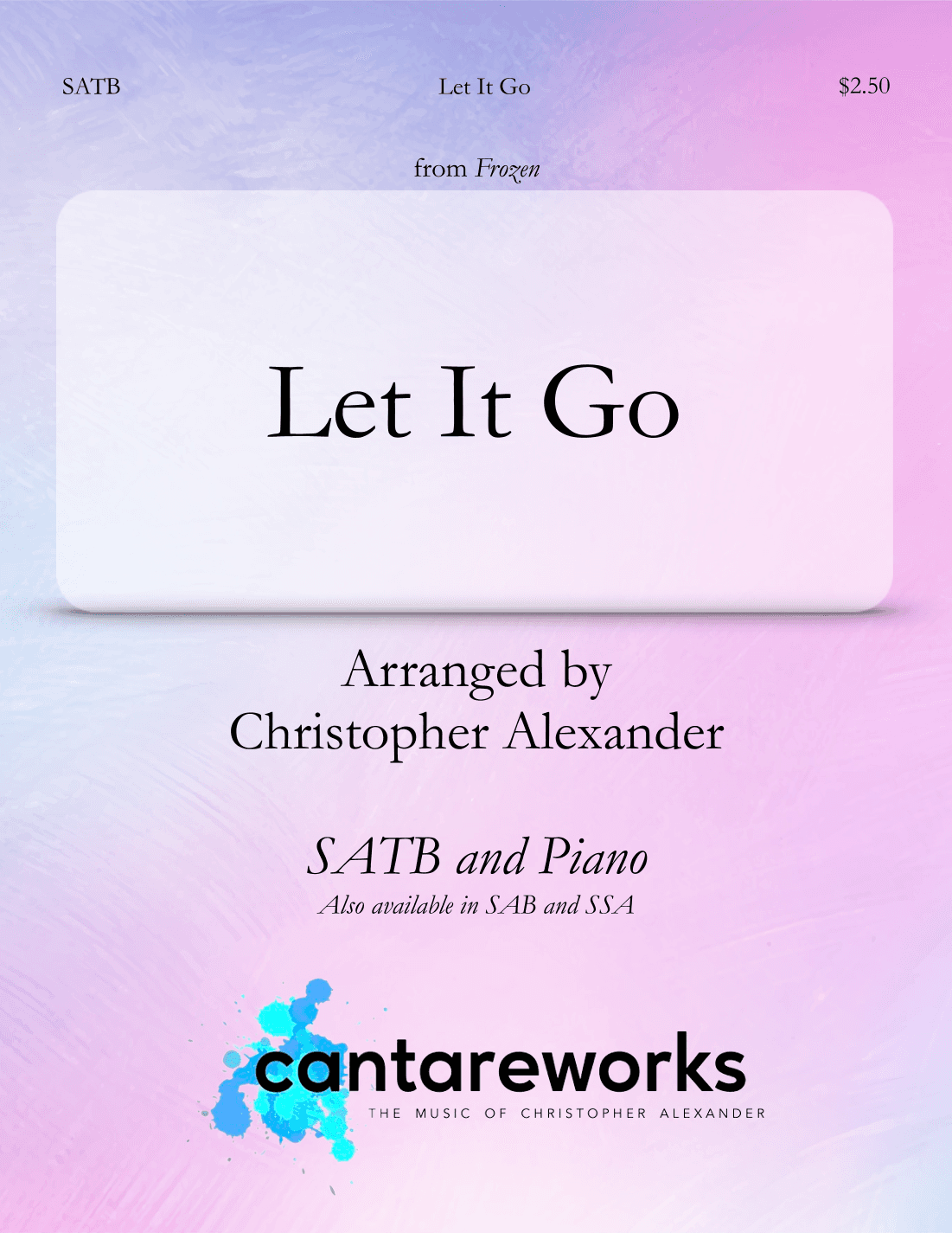 Let It Go (arr. Christopher Alexander)