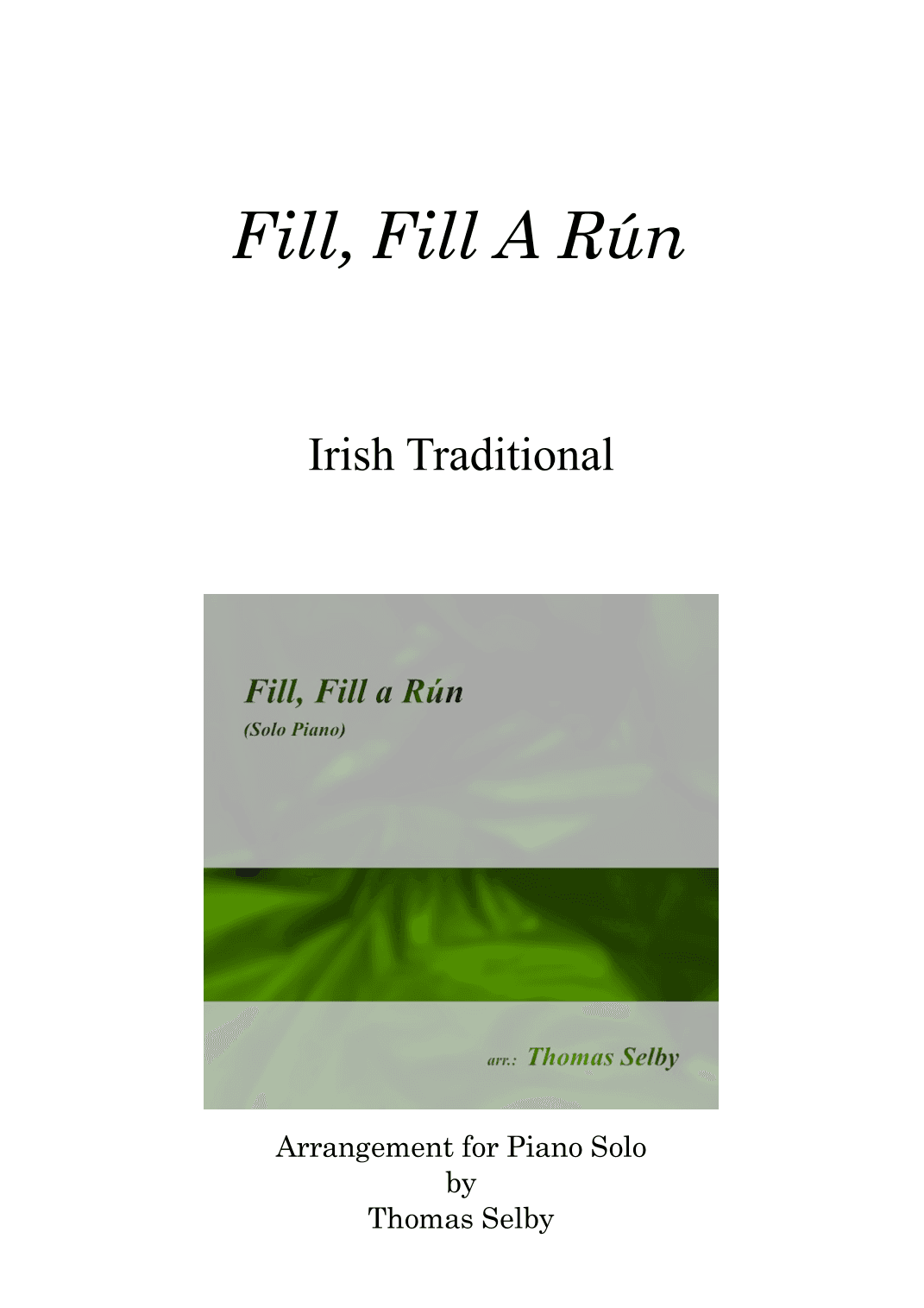 Fill, Fill a Rún (arr. Thomas Selby)