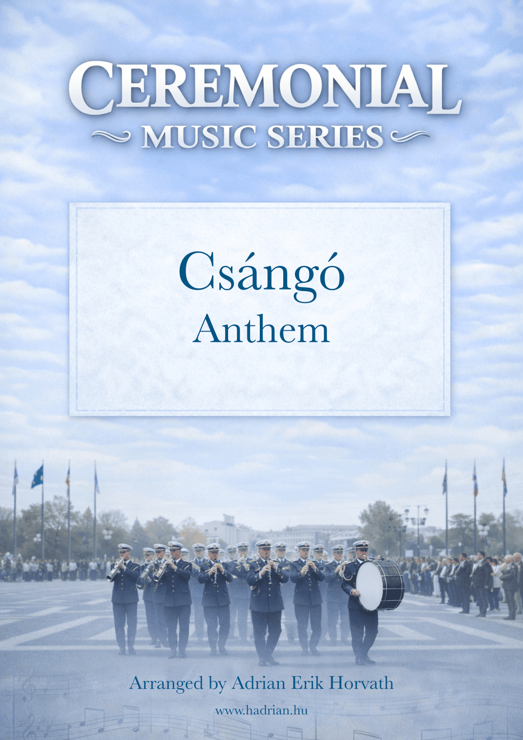 Csángó Anthem (arr. Adrian Horvath)