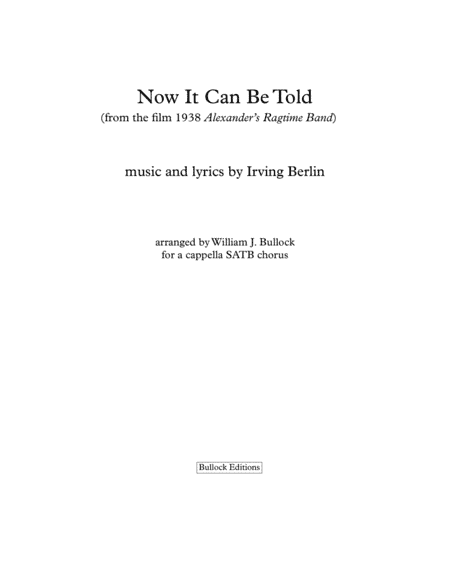 Now It Can Be Told (arr. William J. Bullock)