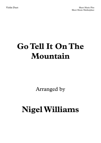 Go Tell It On The Mountain, for Violin Duet (arr. Nigel Williams)